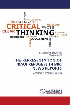 THE REPRESENTATION OF IRAQI REFUGEES IN BBC NEWS REPORTS