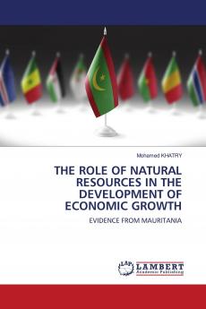THE ROLE OF NATURAL RESOURCES IN THE DEVELOPMENT OF ECONOMIC GROWTH