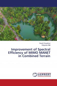 Improvement of Spectral Efficiency of MIMO MANET in Combined Terrain