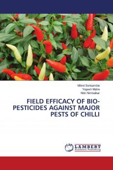 FIELD EFFICACY OF BIO-PESTICIDES AGAINST MAJOR PESTS OF CHILLI