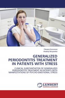 GENERALIZED PERIODONTITIS TREATMENT IN PATIENTS WITH STRESS