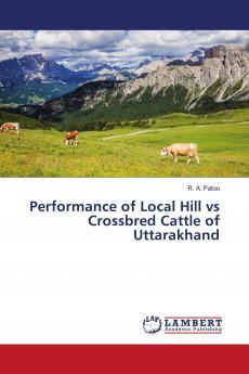 Performance of Local Hill vs Crossbred Cattle of Uttarakhand