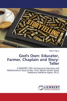 God's Own: Educator Farmer Chaplain and Story-Teller