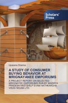 A STUDY OF CONSUMER BUYING BEHAVIOR AT MRIGNAYANEE EMPORIUMS