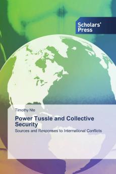 Power Tussle and Collective Security