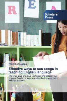 Effective ways to use songs in teaching English language