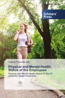 Physical and Mental Health Status of the Employees