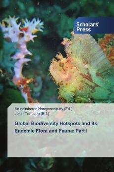 Global Biodiversity Hotspots and its Endemic Flora and Fauna