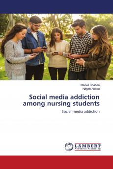 Social media addiction among nursing students