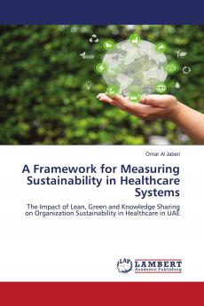 A Framework for Measuring Sustainability in Healthcare Systems