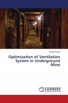 Optimization of Ventilation System in Underground Mine