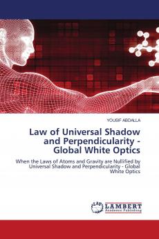 Law of Universal Shadow and Perpendicularity - Global White Optics