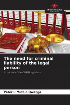The need for criminal liability of the legal person