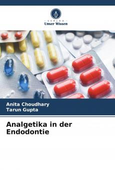 Analgetika in der Endodontie