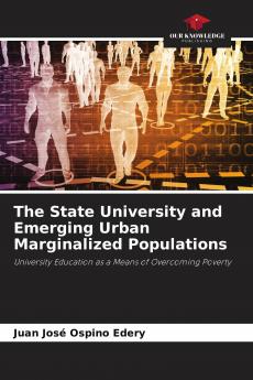 The State University and Emerging Urban Marginalized Populations