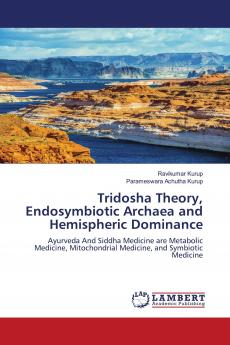 Tridosha Theory Endosymbiotic Archaea and Hemispheric Dominance