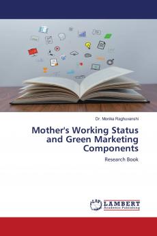 Mother's Working Status and Green Marketing Components