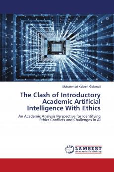 The Clash of Introductory Academic Artificial Intelligence With Ethics