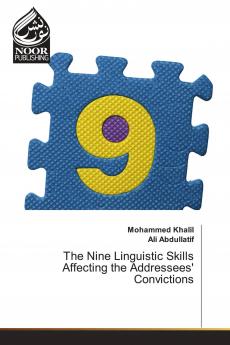 The Nine Linguistic Skills Affecting the Addressees' Convictions