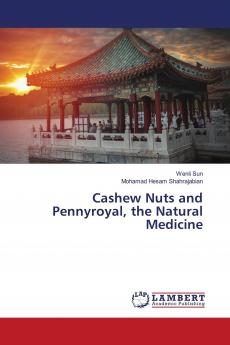 Cashew Nuts and Pennyroyal the Natural Medicine