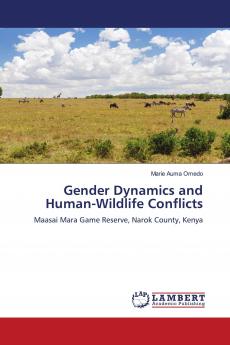 Gender Dynamics and Human-Wildlife Conflicts
