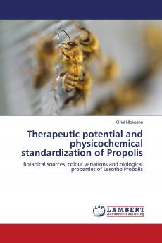 Therapeutic potential and physicochemical standardization of Propolis