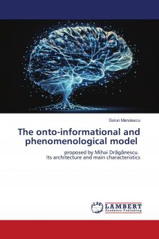 The onto-informational and phenomenological model