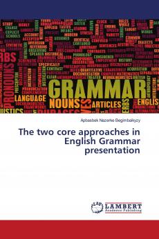 The two core approaches in English Grammar presentation