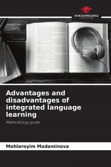 Advantages and disadvantages of integrated language learning