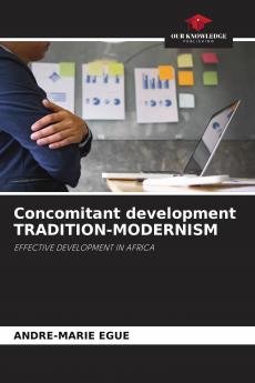Concomitant development TRADITION-MODERNISM