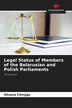 Legal Status of Members of the Belarusian and Polish Parliaments