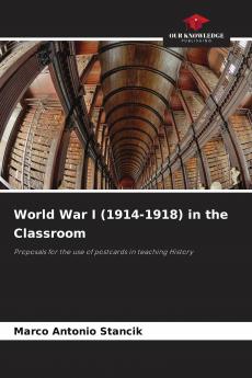 World War I (1914-1918) in the Classroom