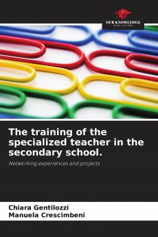 The training of the specialized teacher in the secondary school.