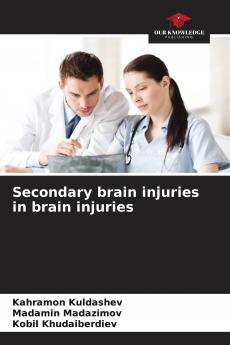 Secondary brain injuries in brain injuries