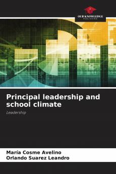 Principal leadership and school climate