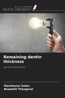 Remaining dentin thickness