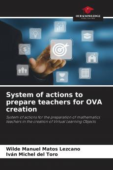 System of actions to prepare teachers for OVA creation