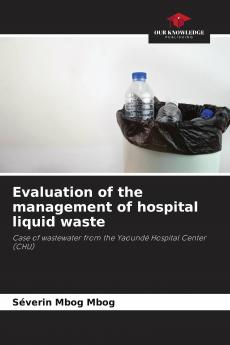 Evaluation of the management of hospital liquid waste