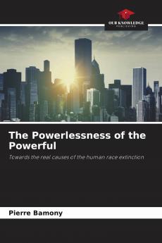 Of the Powerlessness of the Powerful