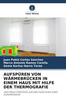 AUFSP��REN VON W��RMEBR��CKEN IN EINEM HAUS MIT HILFE DER THERMOGRAFIE