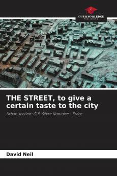 THE STREET to give a certain taste to the city