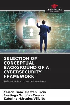 SELECTION OF CONCEPTUAL BACKGROUND OF A CYBERSECURITY FRAMEWORK