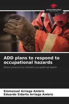 ADD plans to respond to occupational hazards