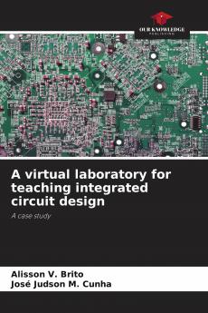 A virtual laboratory for teaching integrated circuit design