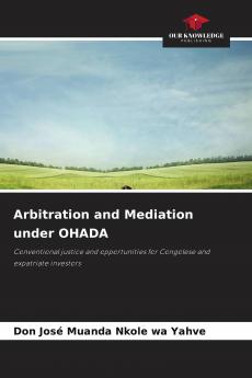 Arbitration and Mediation under OHADA