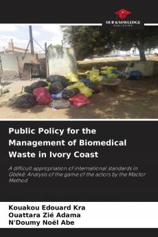 Public Policy for the Management of Biomedical Waste in Ivory Coast