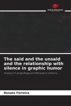 The said and the unsaid and the relationship with silence in graphic humor