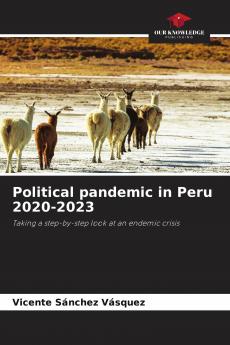 Political pandemic in Peru 2020-2023