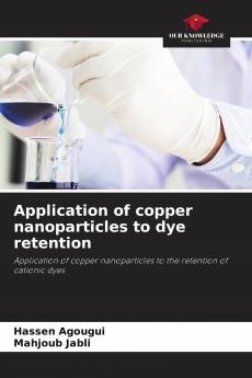 Application of copper nanoparticles to dye retention
