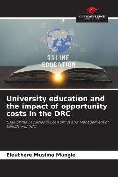 University education and the impact of opportunity costs in the DRC